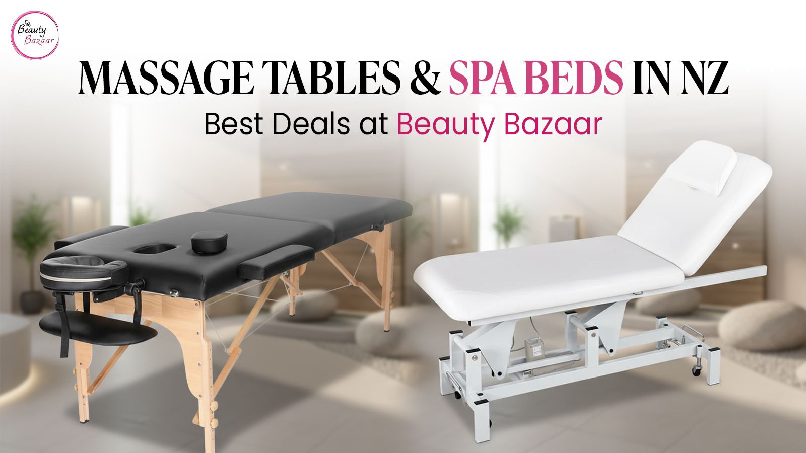 Massage Tables & Spa Beds in NZ – Best Deals at Beauty Bazaar