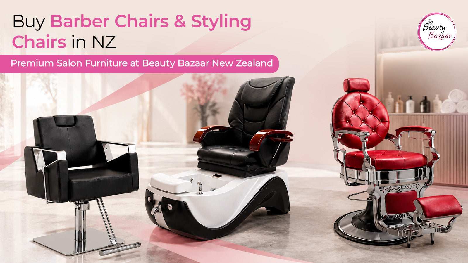 Buy Barber Chairs & Styling Chairs in NZ – Premium Salon Furniture at Beauty Bazaar New Zealand