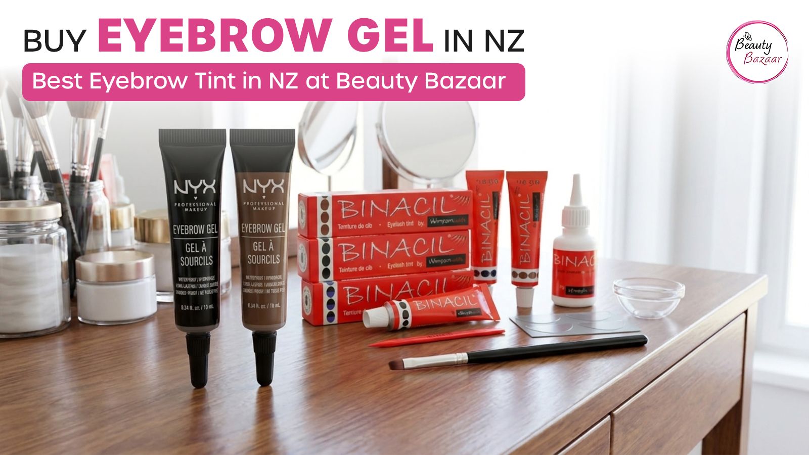 Buy Eyebrow Gel in NZ | Best Eyebrow Tint in NZ at Beauty Bazaar